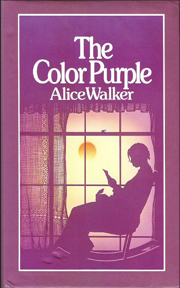 The Color Purple by Alice Walker.