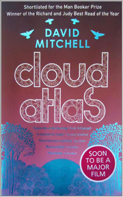 Cloud Atlas by David Mitchell.