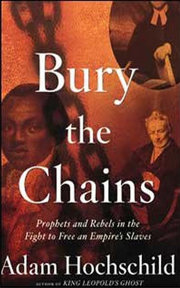  Bury the Chains by  Adam Hochschild.