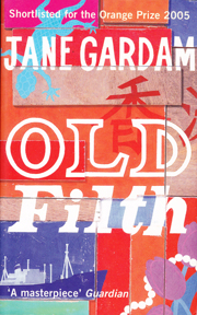  Old Filth by  Jane Gardham.