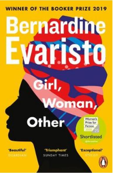  Girl, Woman, Other by Bernadine Evaristo.