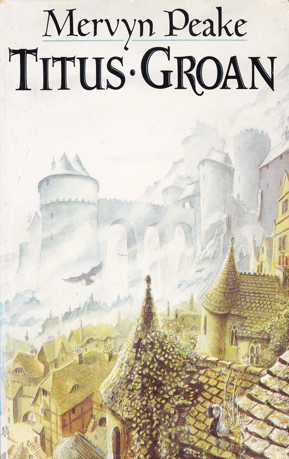  Titus Groan by Mervyn Peake.