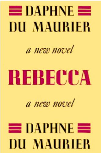 Rebecca by Daphne du Maurier.
